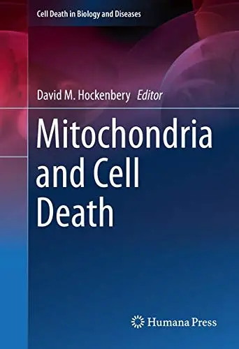 Cover of Mitochondria and Cell Death