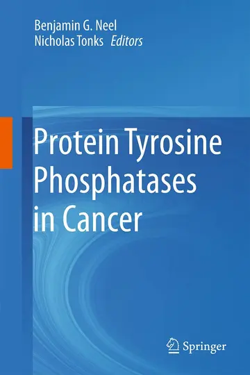 Cover of Protein Tyrosine Phosphatases in Cancer
