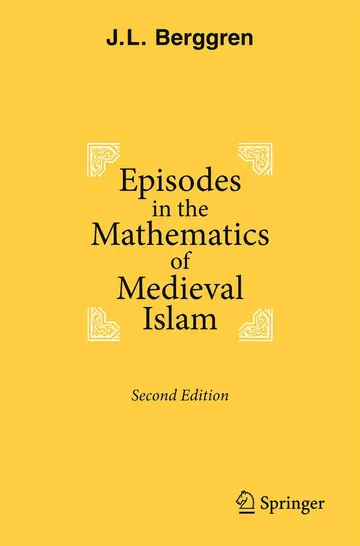 Cover of Episodes in the Mathematics of Medieval Islam