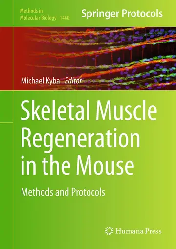 Cover of Skeletal Muscle Regeneration in the Mouse