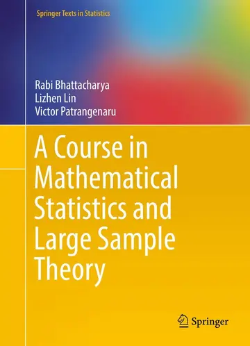 Cover of A Course in Mathematical Statistics and Large Sample Theory