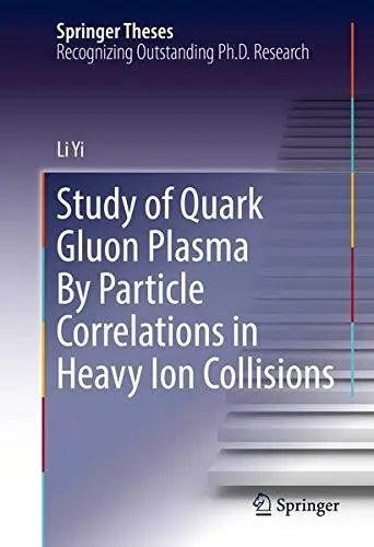 Cover of Study of Quark Gluon Plasma by Particle Correlations in Heavy Ion Collisions