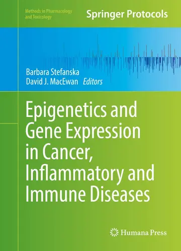 Cover of Epigenetics and Gene Expression in Cancer, Inflammatory and Immune Diseases