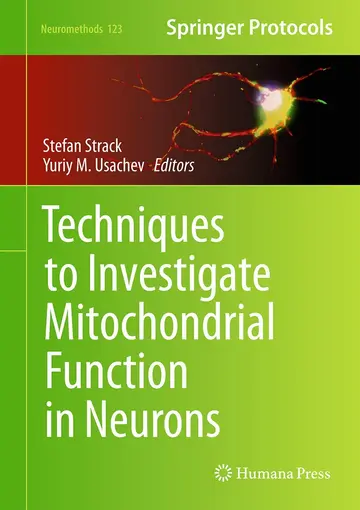 Cover of Techniques to Investigate Mitochondrial Function in Neurons