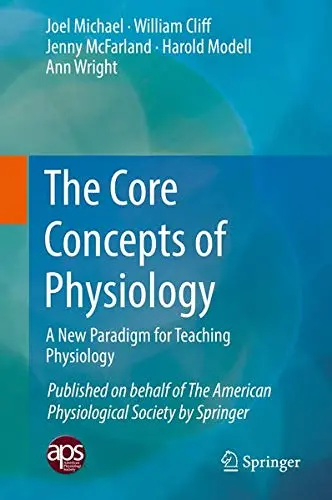Cover of The Core Concepts of Physiology