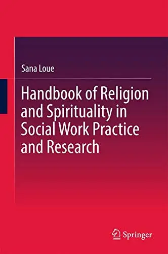 Cover of Handbook of Religion and Spirituality in Social Work Practice and Research