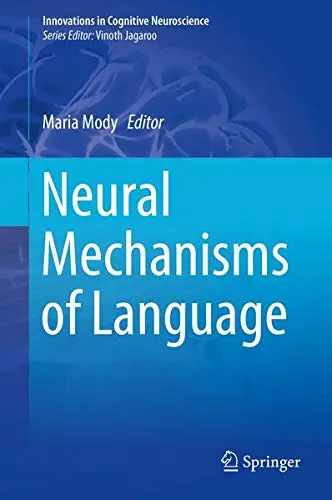 Cover of Neural Mechanisms of Language