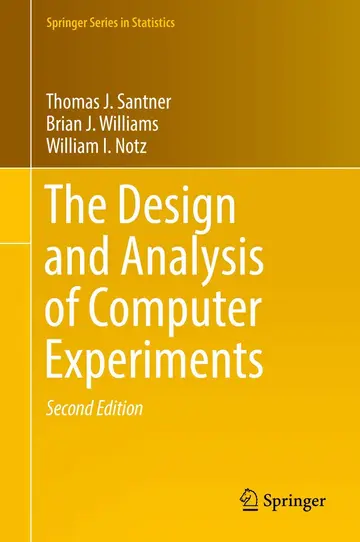 Cover of The Design and Analysis of Computer Experiments