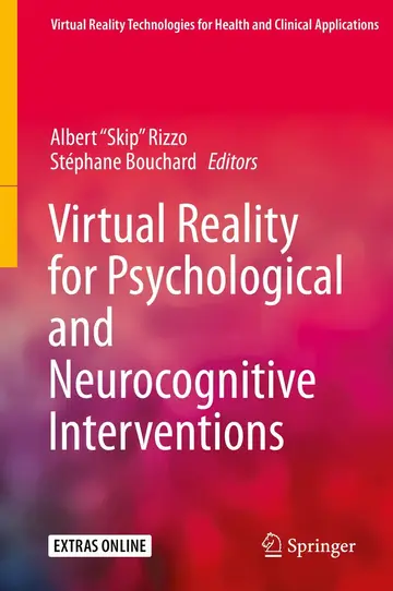 Cover of Virtual Reality for Psychological and Neurocognitive Interventions