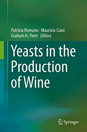 Cover of Yeasts in the Production of Wine