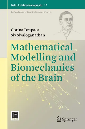 Cover of Mathematical Modelling and Biomechanics of the Brain