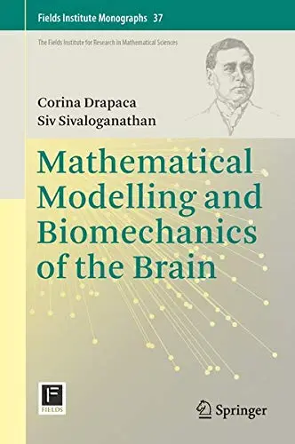 Cover of Mathematical Modelling and Biomechanics of the Brain