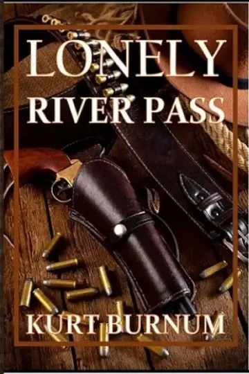 Cover of Lonely River Pass