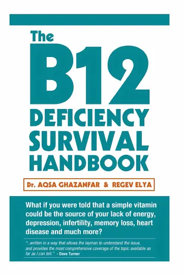 Cover of The B12 Deficiency Survival Handbook