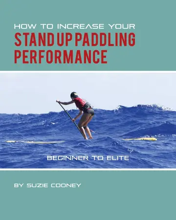 Cover of How to Increase Your Stand up Paddling Performance