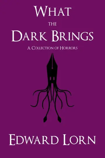 Cover of What the Dark Brings