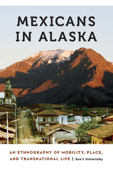 Cover of Mexicans in Alaska