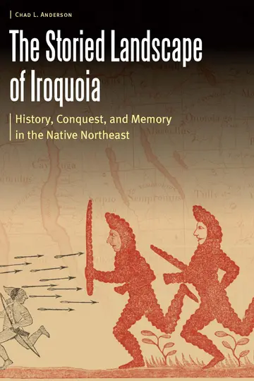 Cover of The Storied Landscape of Iroquoia