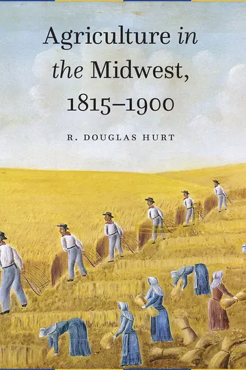 Cover of Agriculture in the Midwest, 1815–1900