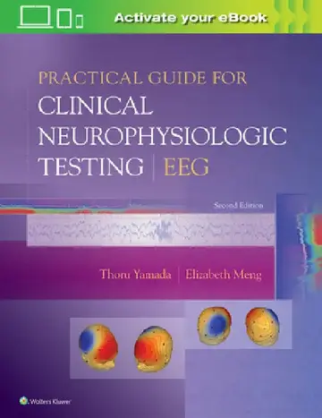 Cover of Practical Guide for Clinical Neurophysiologic Testing