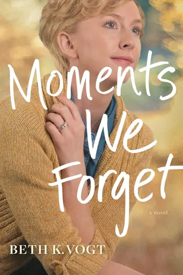 Cover of Moments We Forget