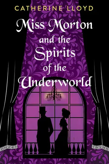 Cover of Miss Morton and the Spirits of the Underworld