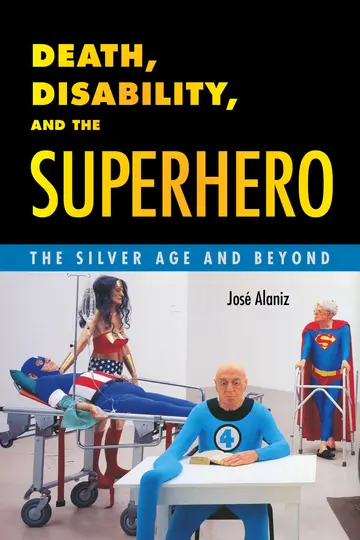 Cover of Death, Disability, and the Superhero