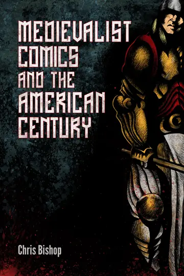 Cover of Medievalist Comics and the American Century