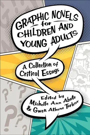 Cover of Graphic Novels for Children and Young Adults