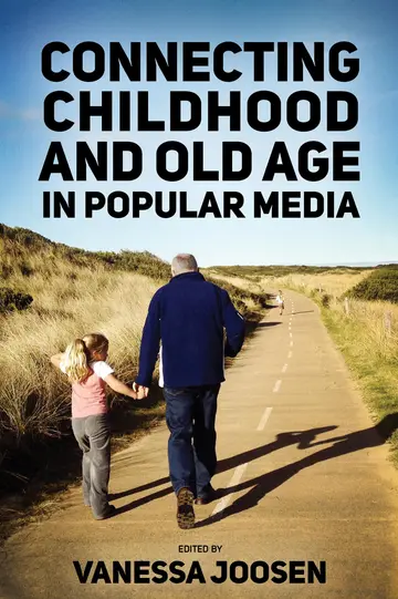 Cover of Connecting Childhood and Old Age in Popular Media