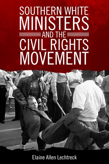Cover of Southern White Ministers and the Civil Rights Movement