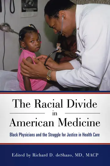 Cover of The Racial Divide in American Medicine