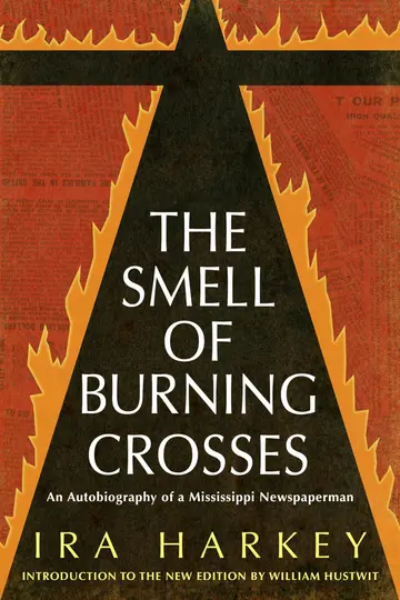 Cover of The Smell of Burning Crosses