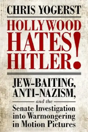 Cover of Hollywood Hates Hitler!