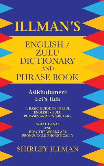 Cover of Illman's English / Zulu Dictionary and Phrase Book