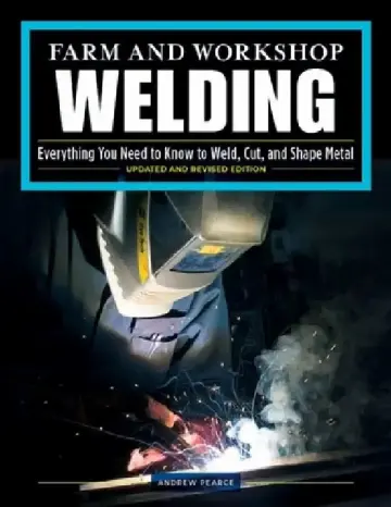Cover of Farm and Workshop Welding, Updated and Revised Edition
