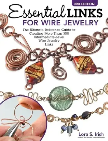 Cover of Essential Links for Wire Jewelry, 3rd Edition