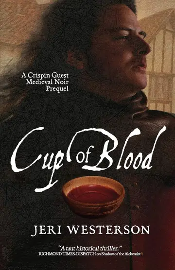 Cover of Cup of Blood a Medieval Noir