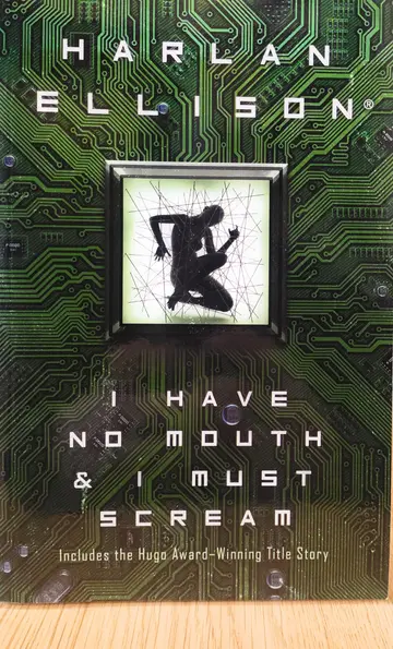 Cover of I Have No Mouth & I Must Scream