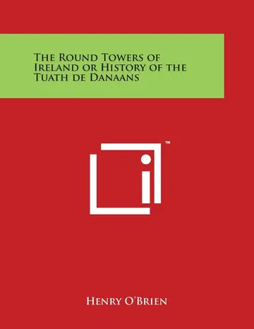 Cover of The Round Towers of Ireland or History of the Tuath de Danaans