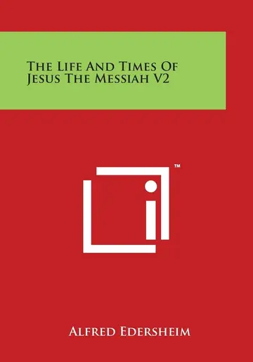 Cover of The Life and Times of Jesus the Messiah V2