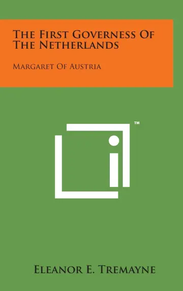 Cover of The First Governess of the Netherlands