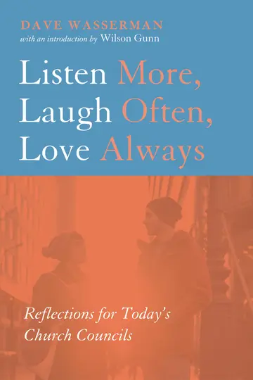 Cover of Listen More, Laugh Often, Love Always
