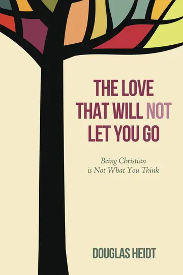 Cover of The Love That Will Not Let You Go
