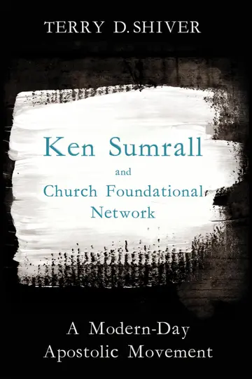 Cover of Ken Sumrall and Church Foundational Network