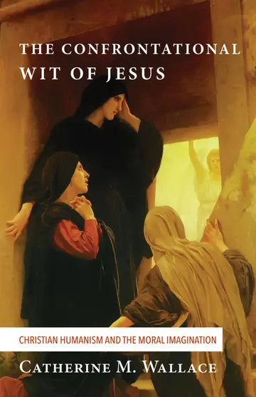Cover of The Confrontational Wit of Jesus