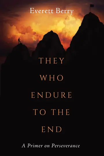 Cover of They Who Endure to the End