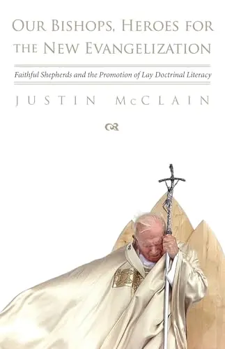 Cover of Our Bishops, Heroes for the New Evangelization