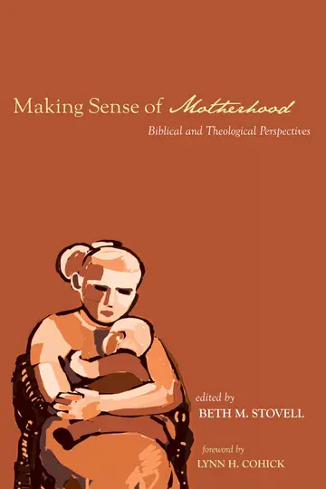 Cover of Making Sense of Motherhood
