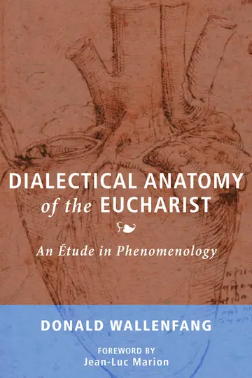 Cover of Dialectical Anatomy of the Eucharist
